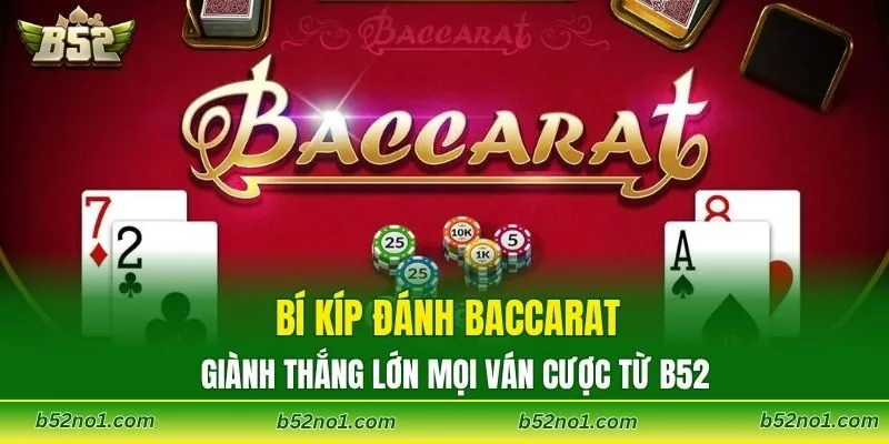Bí Kíp Đánh Baccarat