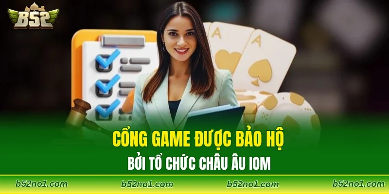 Cổng game được bảo hộ bởi tổ chức châu Âu IOM