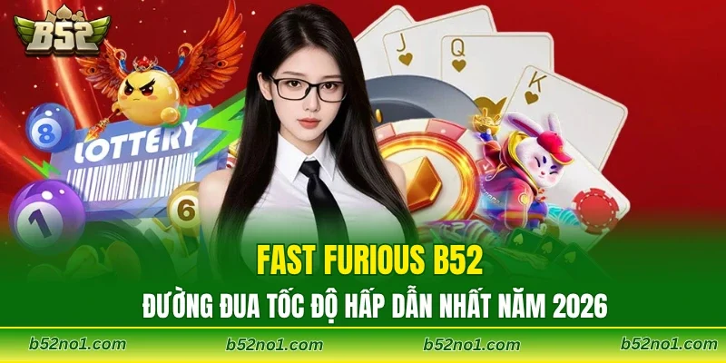 Fast Furious B52