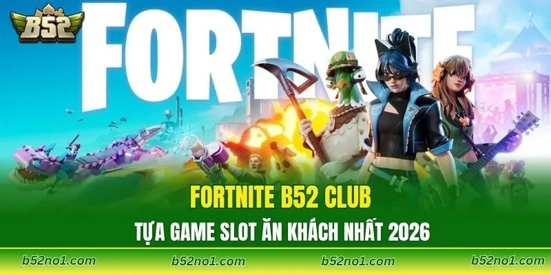 Fortnite B52 CLUB