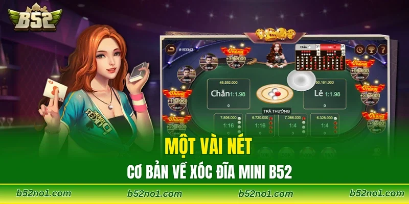 Một vài nét cơ bản về xóc đĩa mini B52