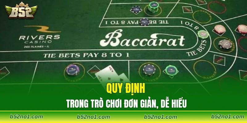 Quy định trong trò chơi đơn giản, dễ hiểu