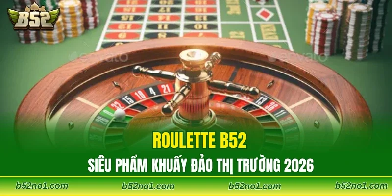 Roulette B52