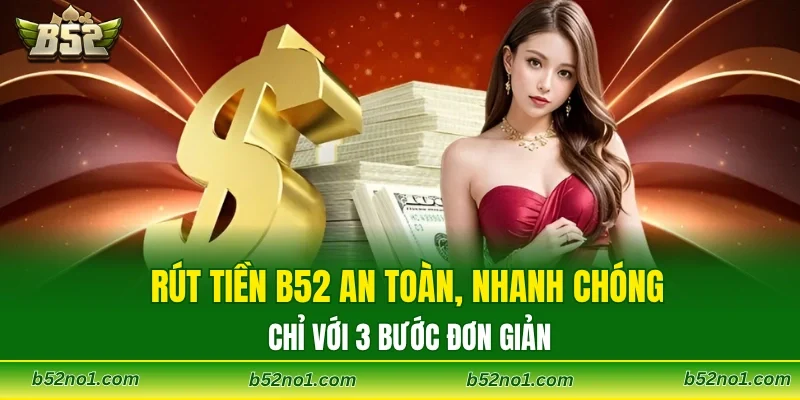 Rút Tiền B52