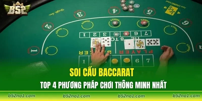 Soi Cầu Baccarat