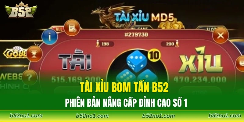 Tài Xỉu Bom Tấn B52